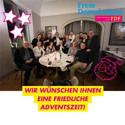 FDP-Fraktion wünscht eine schöne Adventszeit!